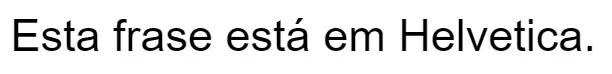 exemplo de Helvetica