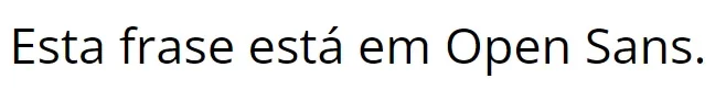 Exemplo de uso da Open Sans.