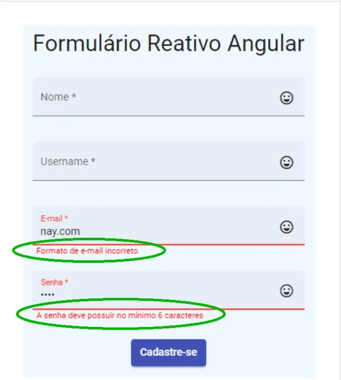 Um formulário com mensagens automáticas que informam que o formato do e-mail está incorreto e que a senha possui caracteres insuficientes
