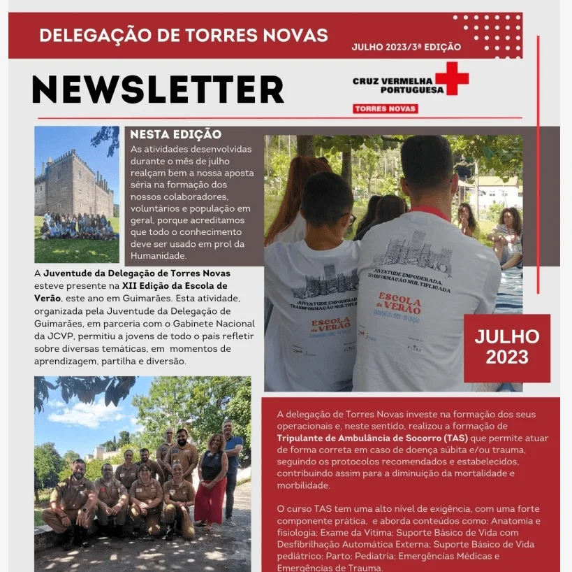 O boletim informativo de julho de 2023 da Delegação de Torres Novas da Cruz Vermelha Portuguesa destaca a participação da juventude na XII Edição da Escola de Verão em Guimarães e a formação de Tripulante de Ambulância de Socorro (TAS) para melhorar a resposta a emergências médicas.