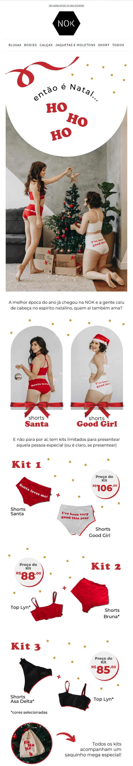 E-mail marketing da marca Nok mostrando roupas com frases natalinas, além de outros kits de produtos sugeridos para as compras de Natal