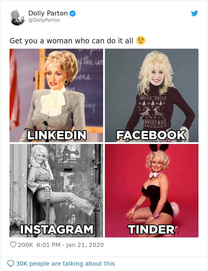Meme postado por Dolly Parton, com uma seleção de diferentes fotos, cada uma para uma rede social diferente: ela como professora no LinkedIn, casual no Facebook, em preto e branco no Instagram e vestida de coelhinha da Playboy no Tinder.