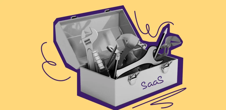 um guia para escolher as melhores ferramentas SaaS para sua empresa