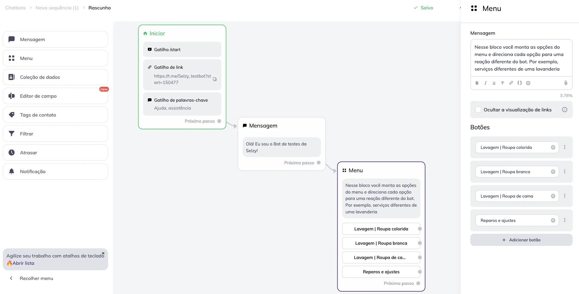 Print da interface da Selzy para programar o chatbot, mostrando um bloco de gatilho de início, conectado a uma mensagem que leva a um menu com 4 opções – e cada uma pode levar a uma nova sequência de mensagens.