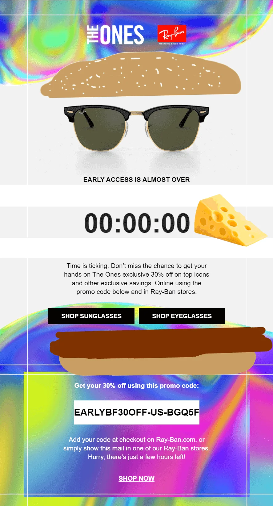 The Ray-Ban email with the buns and patty in the same places as previously, and cheese being alongside the countdown timer