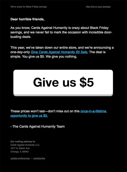 Cards Against Humanity Black Friday 2015 deal. The email reads “The deal is simple. You give us $5. We give you nothing.”