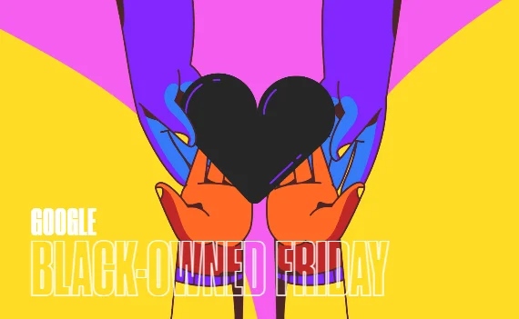 Two pairs of hands, facing each other, hold a black heart. The image features an uppercase signature that reads “Google Black-Owned Friday”
