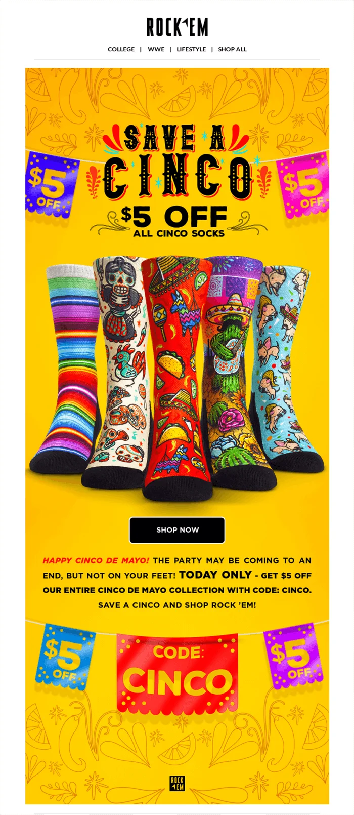 A Cinco de Mayo email advertising a $5 discount “on all Cinco socks”