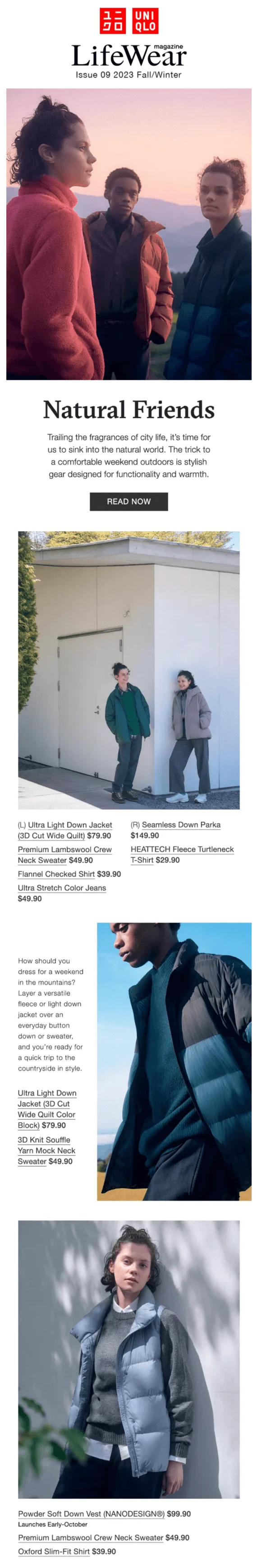 An email from Uniqlo with a selection of clothes appropriate for a weekend outdoors like jackets and vests with the heading “Natural Friends”