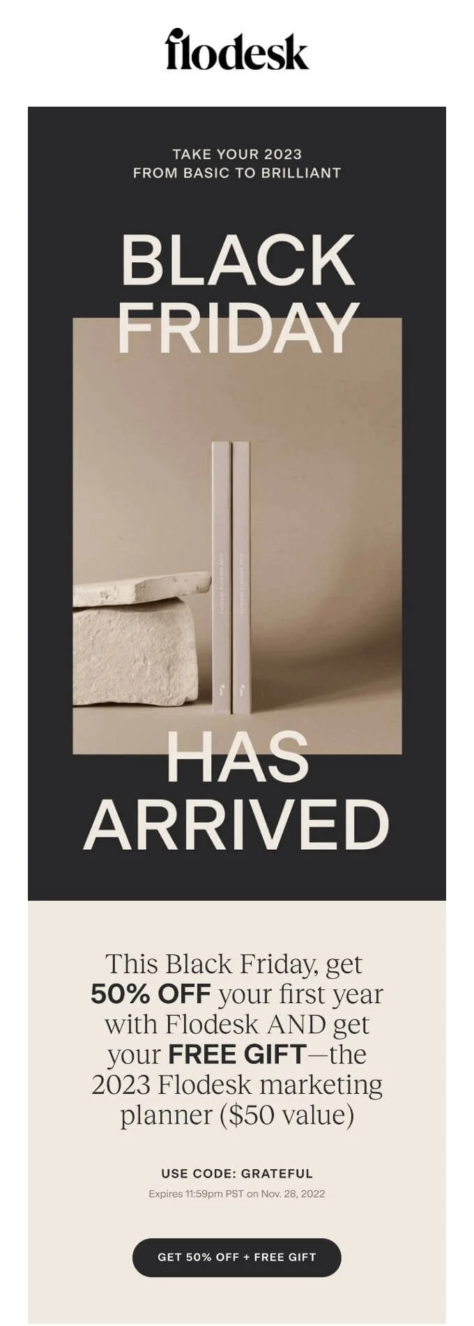 The newsletter starts with a large picture of two simple beige planners and two beige stones. Black Friday special offer follows.