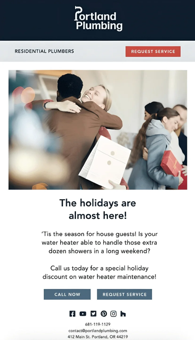 Holiday email example from Portland Plumbing. Here, the company uses the upcoming holidays as a premise to offer a discount.