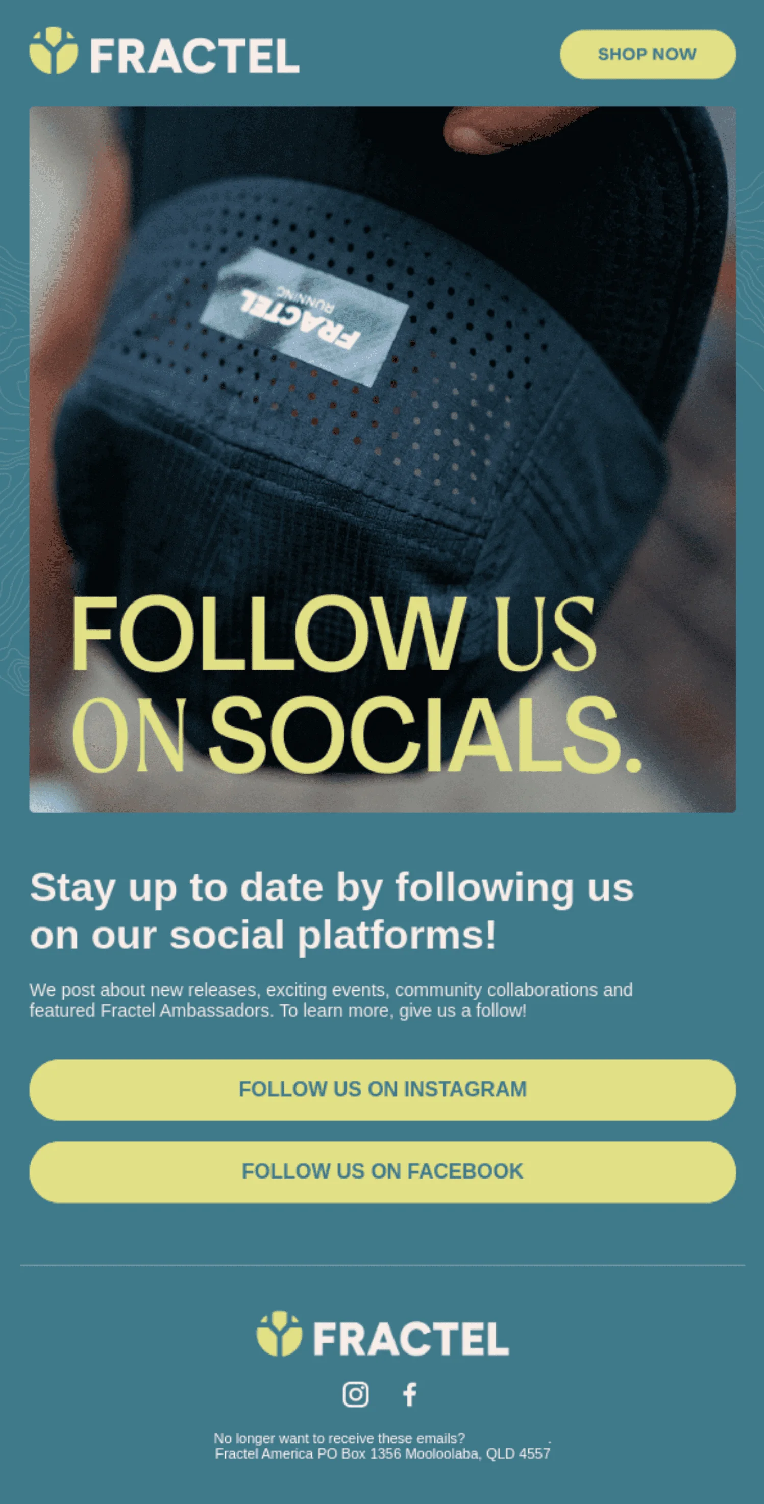 An email with a banner text saying Follow us on socials and two buttons leading to the brand’s Instagram and Facebook page