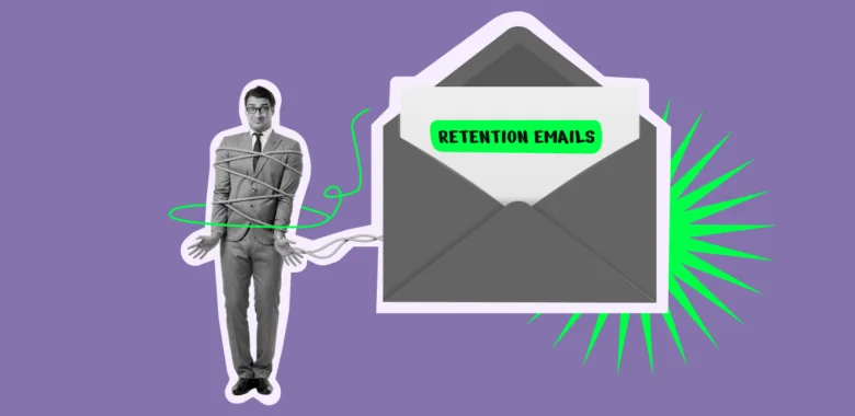 Top tips for writing customer retention emails