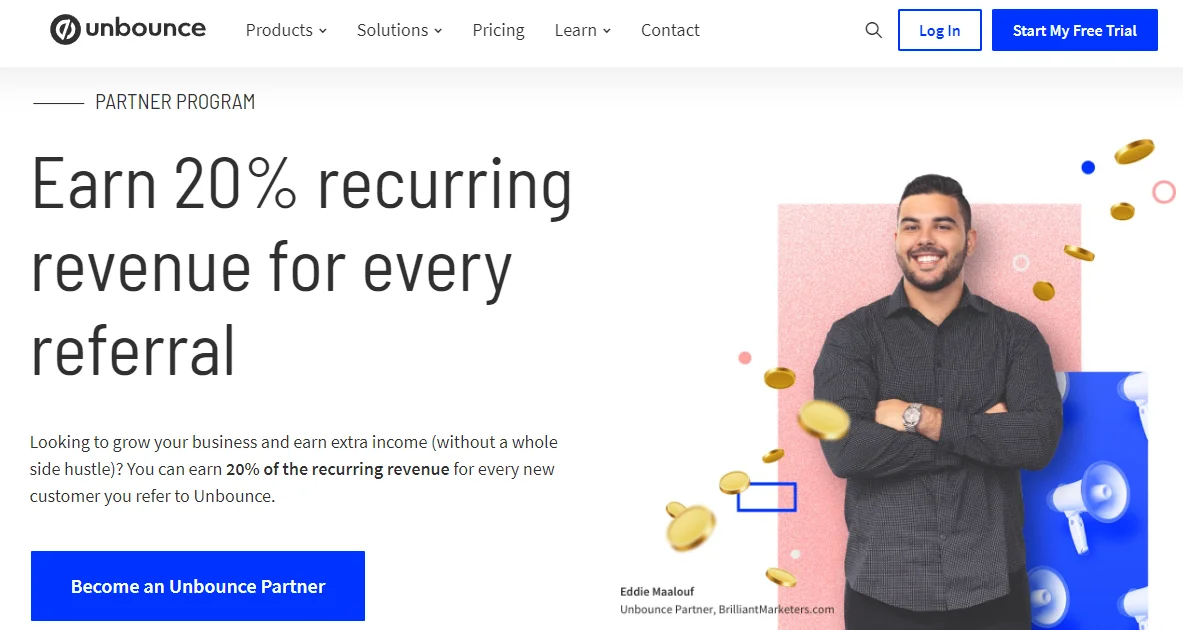 Unbounce affiliate program offers 20% lifetime recurring revenue.