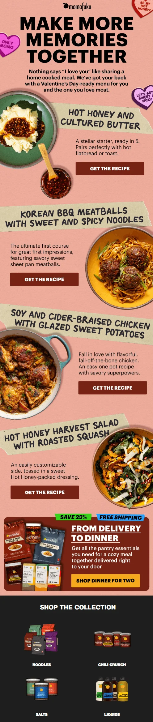 Valentine’s Day email from Momofuku with the tagline “Make more memories together” and a selection of date night recipes that can be made with their products