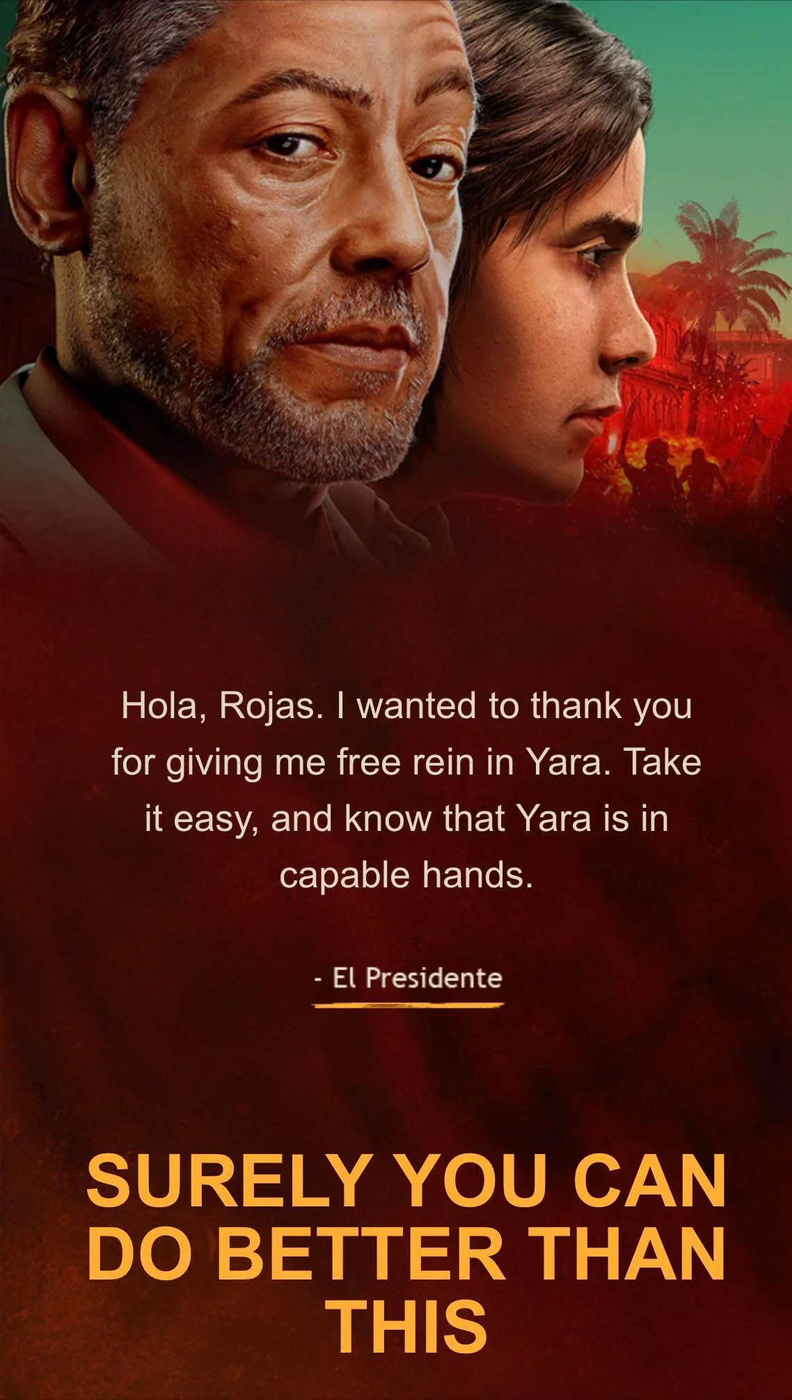Email from Far Cry written from the perspective of El Presidente and in a lowkey passive-aggressive tone. It also has a typo: “rein” instead of “reign”
