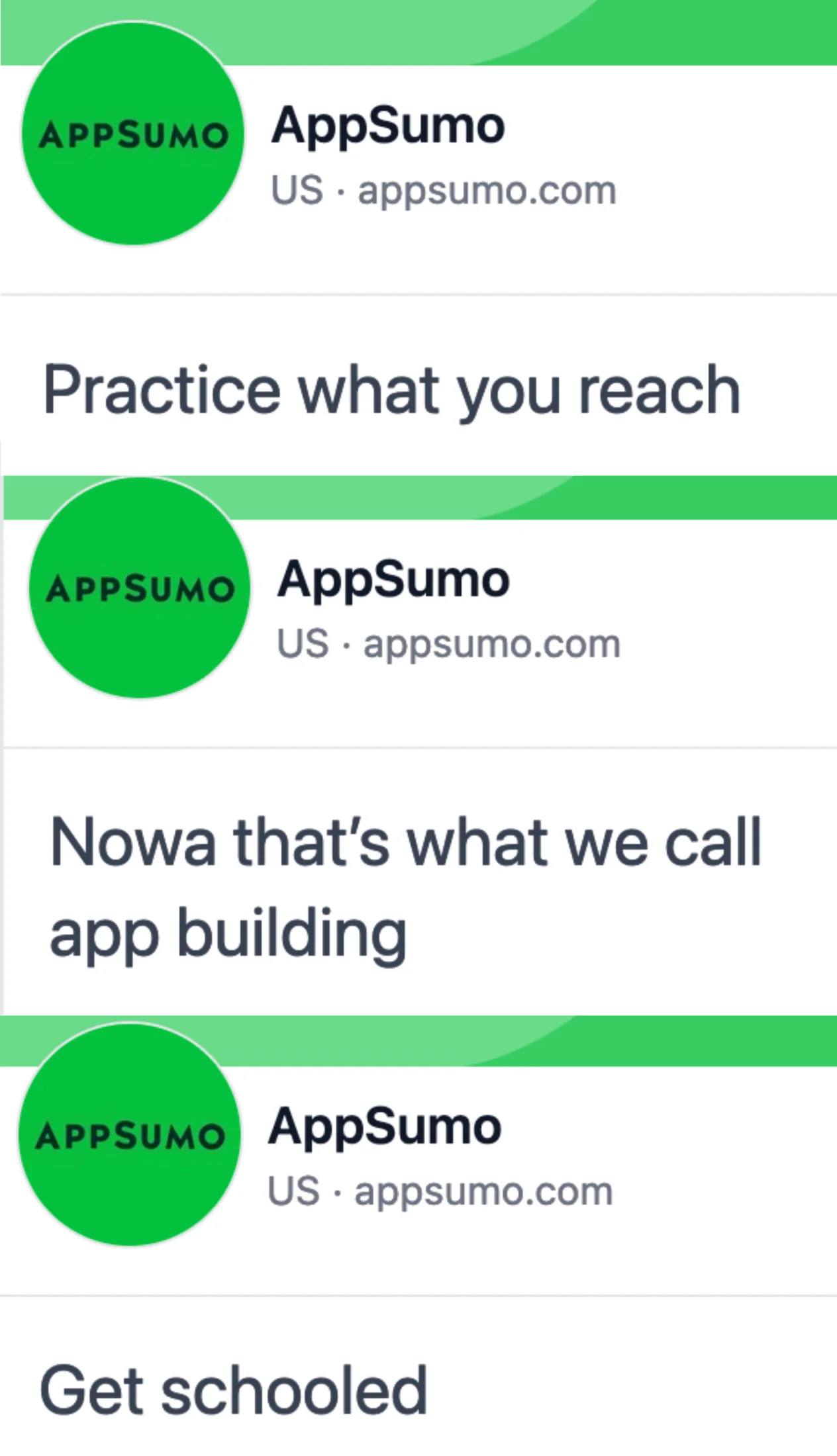 AppSumo subject lines: Practice what you reach, Nowa that’s what we call app building, and Get schooled