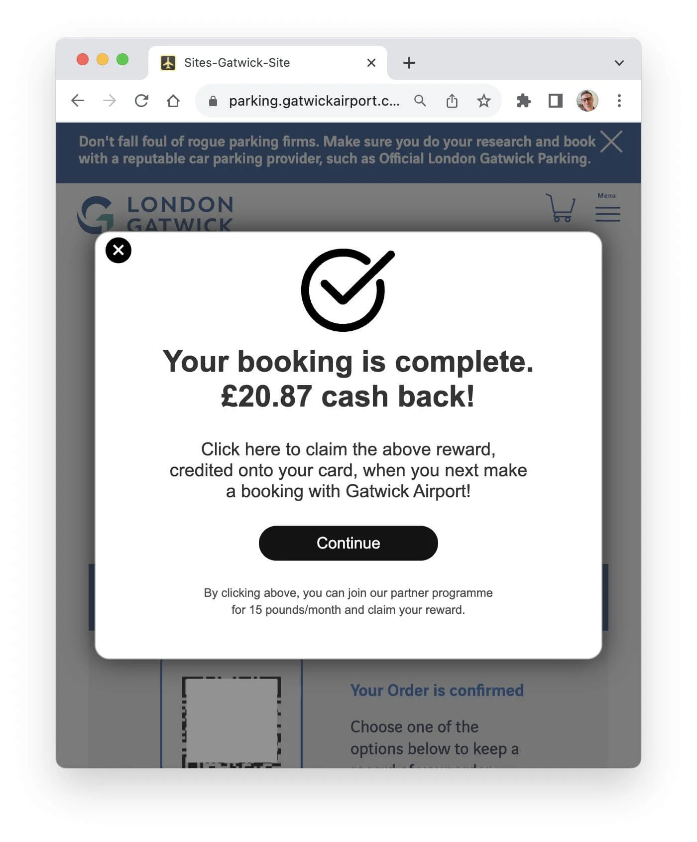 A pop-up that seemingly advertises cash back with a small text at the bottom explaining that users will end up joining a partner program for 15 pounds a month instead of simply receiving cash back
