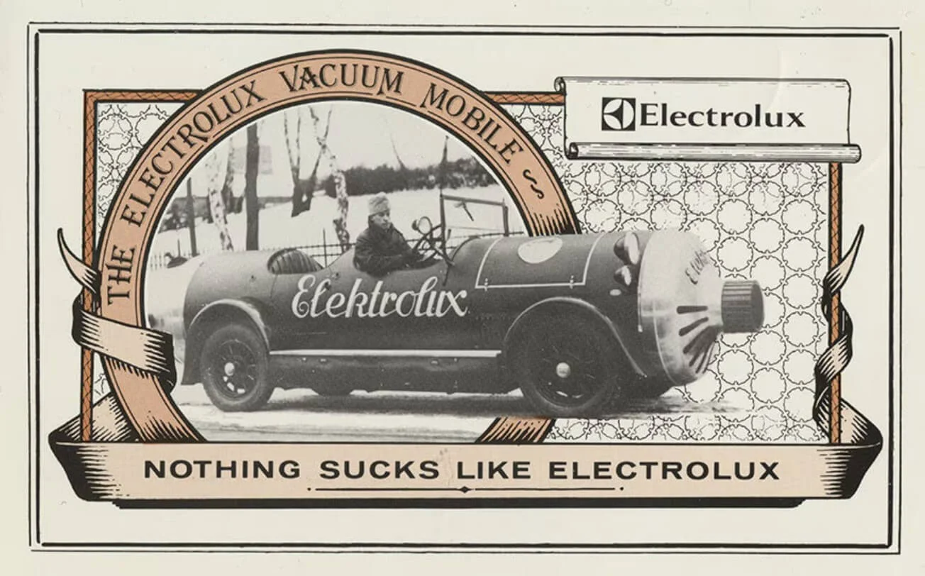 The notorious advertisement from the Electrolux campaign that ran in the UK in the 70s. The slogan in the picture reads “Nothing sucks like Electrolux”.