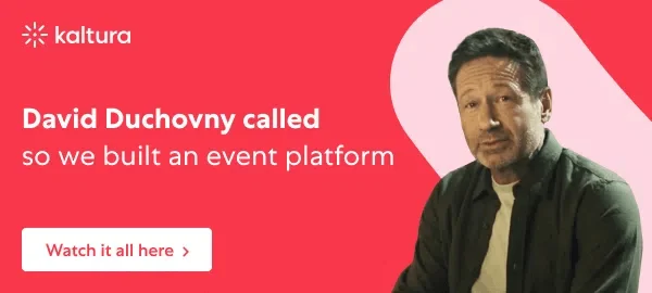 An email banner from Kaltura email campaign, showing David Duchovny as the brand ambassador. The “Watch it all here” button leads to the video page