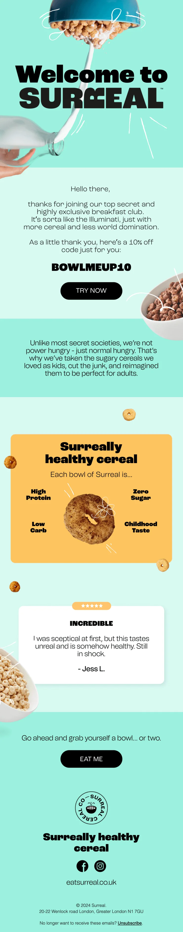 An email that welcomes a person into a “top secret and highly exclusive breakfast club”, offers a 10% discount with the code “bowlmeup10”, and has a 5-star customer review at the bottom
