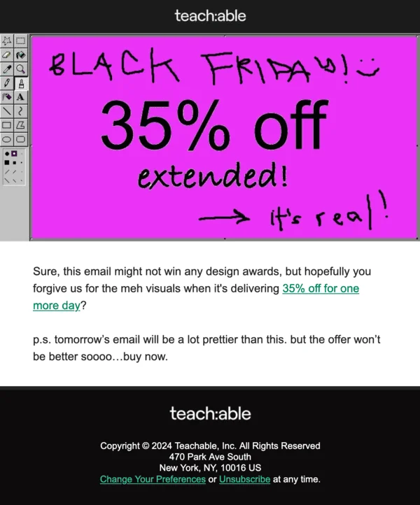 A Teachable email promoting a Black Friday discount with the hero image being a screenshot from Microsoft Paint with a sloppy 35% off offer design