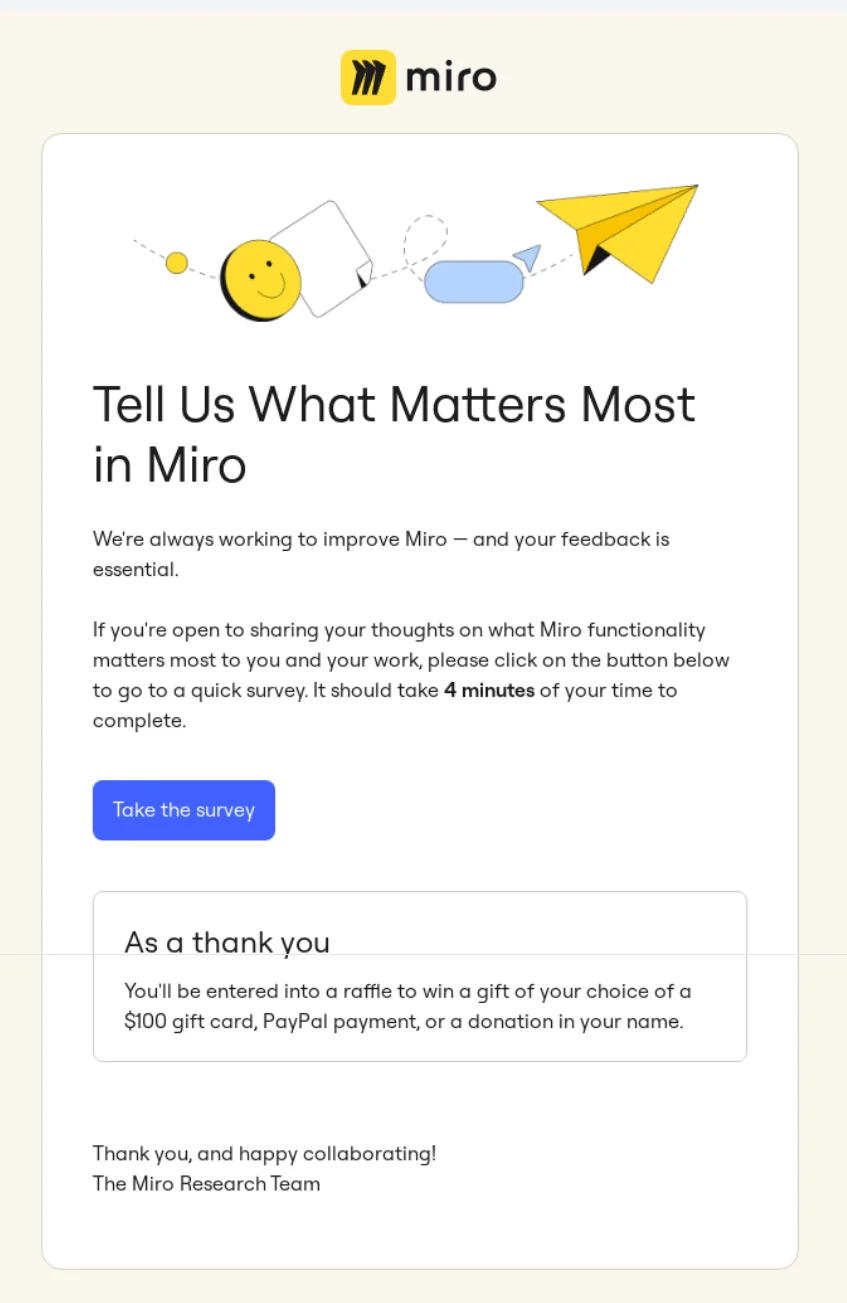 Miro’s survey offers a ticket to a $100 gift card raffle.