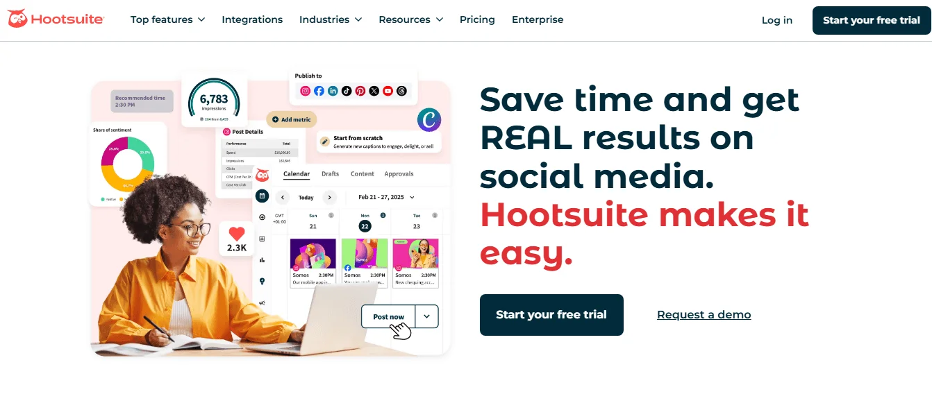 Hootsuite’s homepage shows scheduling, analytics, and an account management dashboard. There is a call to action to start a free trial and request a demo.