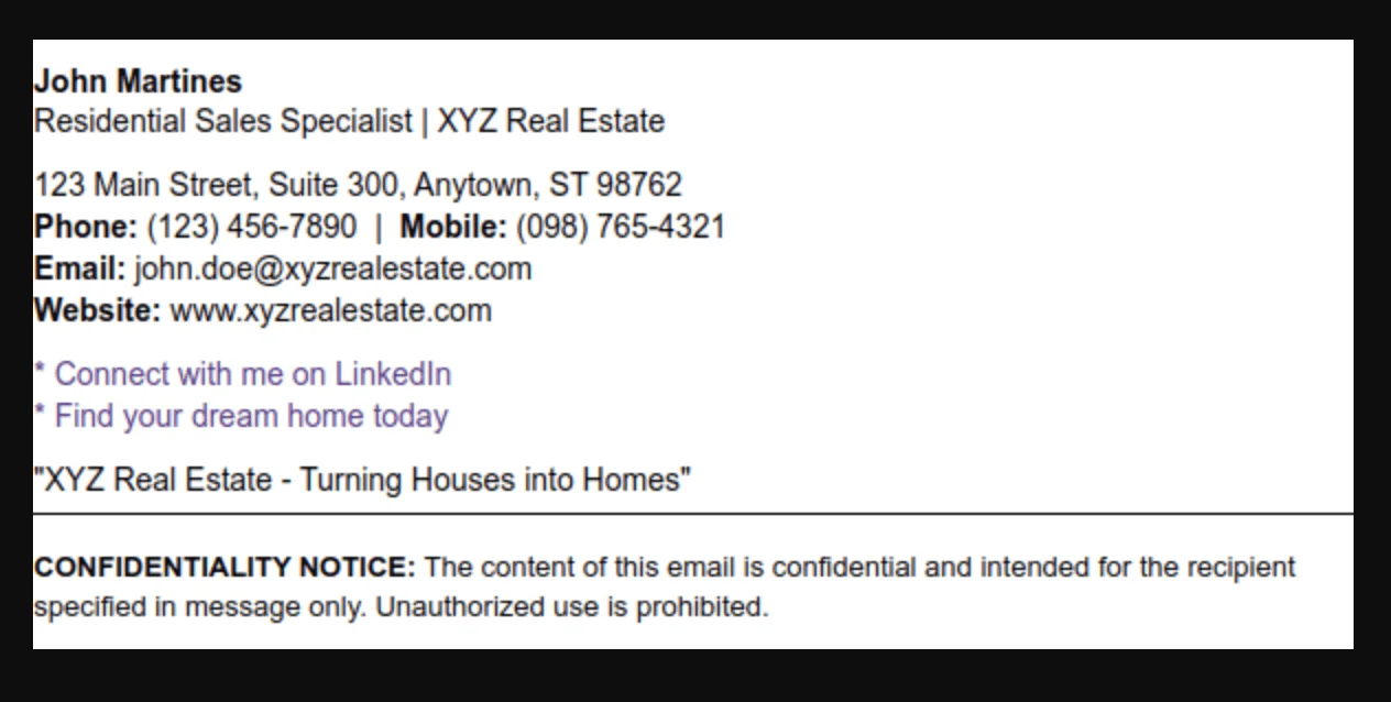 Email signature with contact information for John Martines, Residential Sales Specialist at XYZ Real Estate, including phone numbers, email, website, LinkedIn links, company slogan, and confidentiality notice