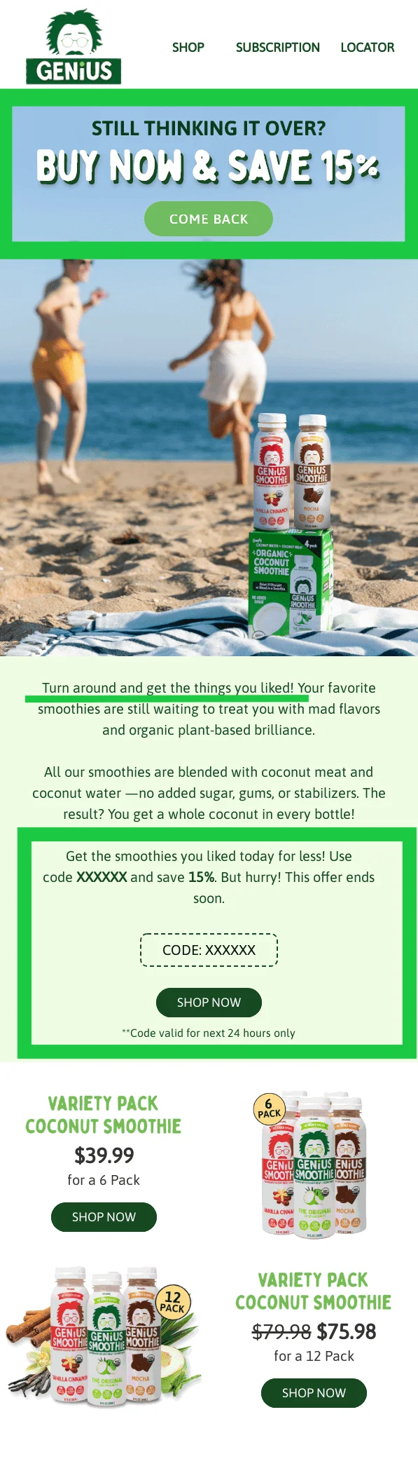 Promotional email from Genius Juice featuring a 15% discount offer, coconut smoothie variety packs, customer reviews, health certifications, and social media links for TikTok and Instagram.