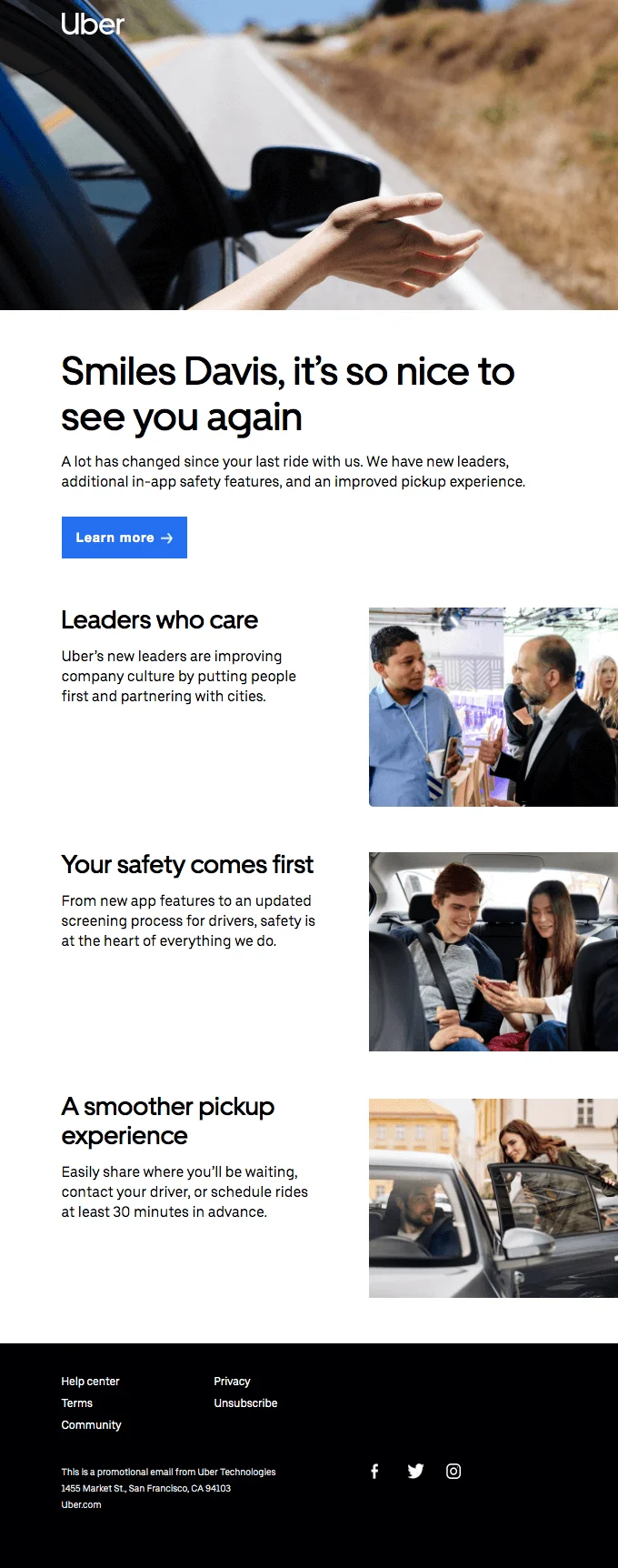 Uber re-engagement email addressed to a returning user, highlighting recent changes including new leadership, enhanced safety features, and improved pickup experience, with photos showing friendly drivers, passengers, and customer service interactions.