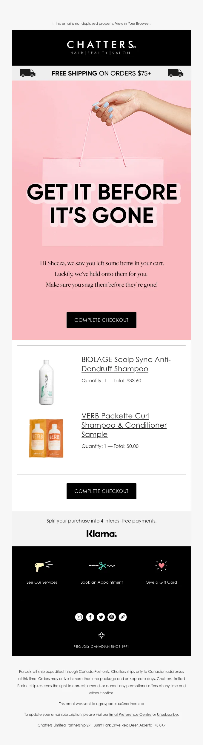 Chatters cart abandonment email reminding the customer of unpurchased hair care items. Features a pink background with a hand holding shopping bags, product images of BIOLAGE shampoo and VERB samples, and a strong call to complete checkout before items sell out.