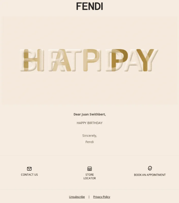 A happy birthday email with a short note saying “Dear Juan Swithbert, happy birthday. Sincerely, Fendi.”