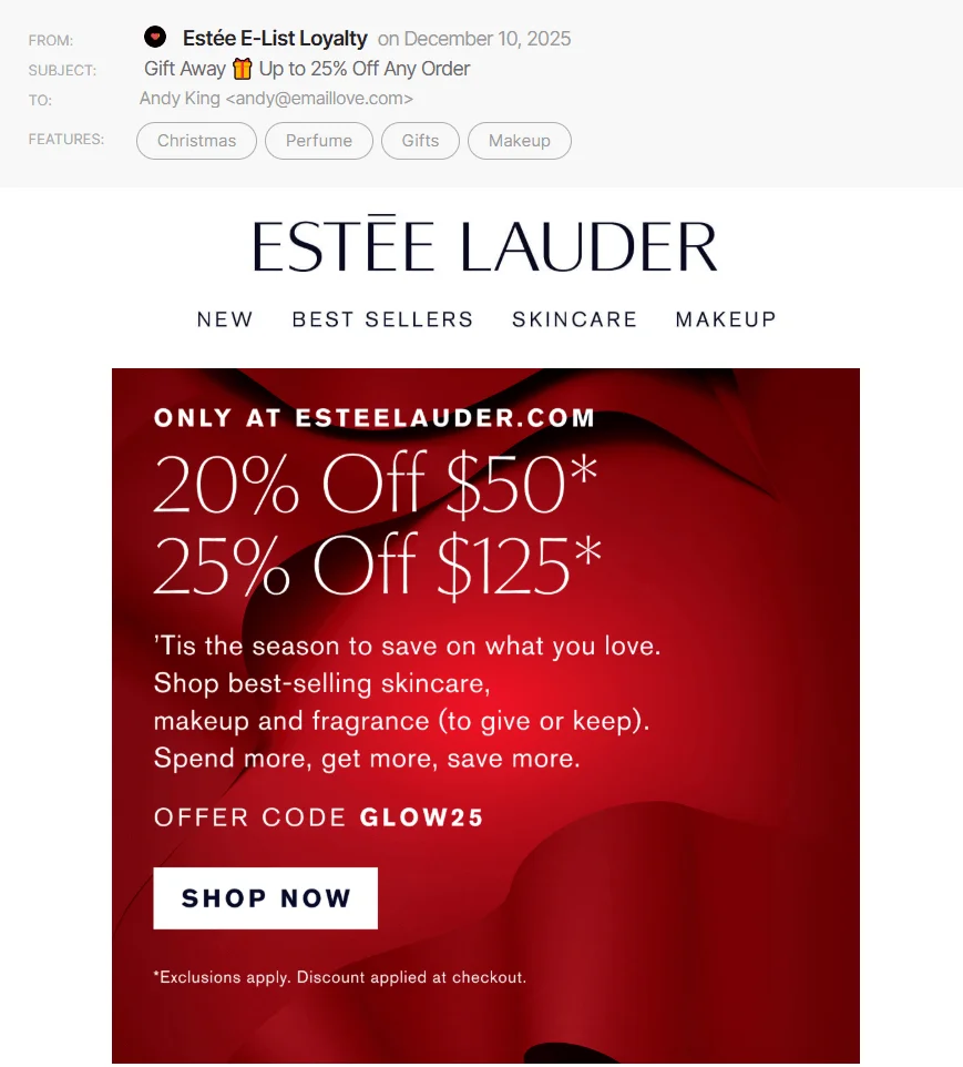 Estée Lauder’s special offer email, promising 25% off any order on the subject line, and a promo code in the email body