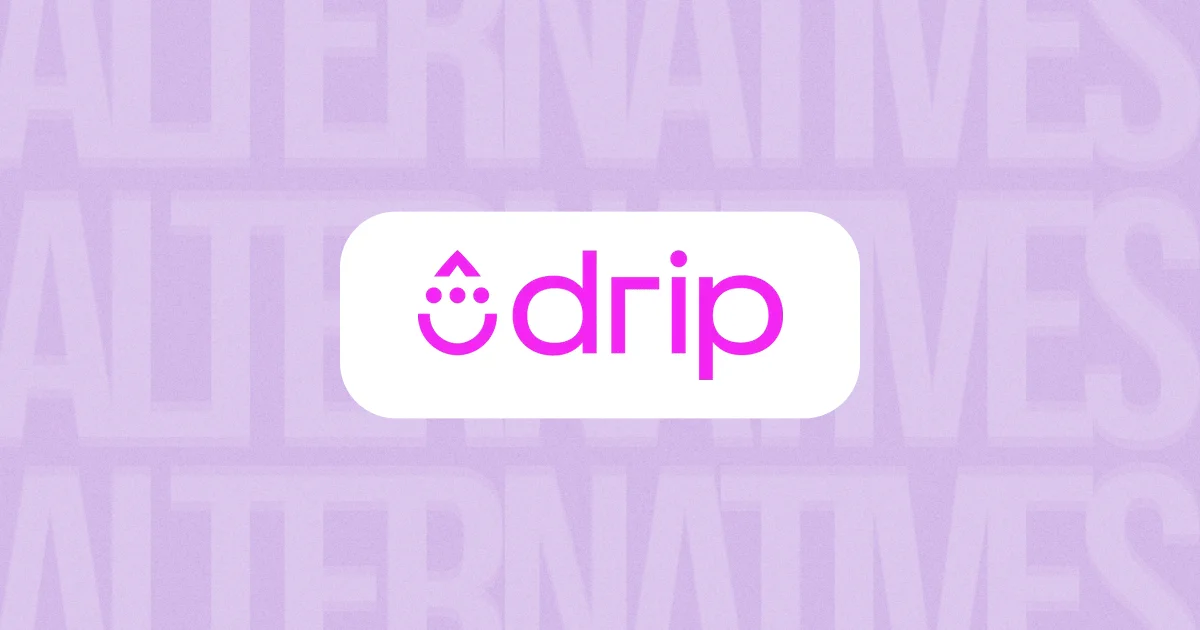 8 Best Drip Alternatives in 2026 (Free & Paid Options Compared)