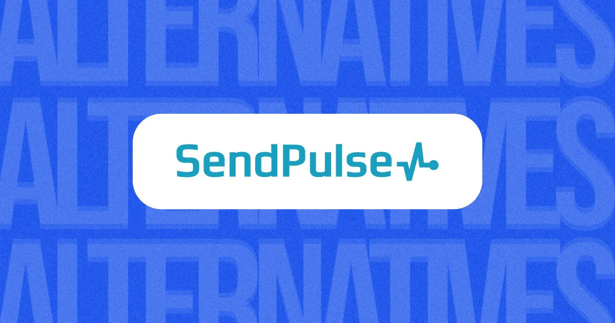 10 Best SendPulse Alternatives in 2026 (Free and Paid)