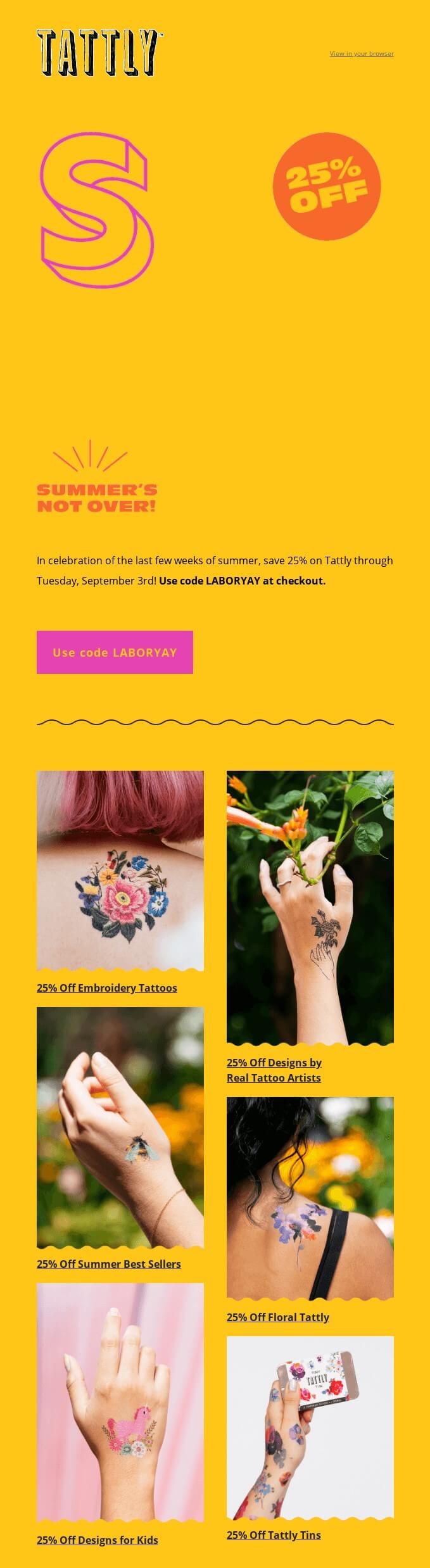 Labor Day email from Tattly that features pictures of flower-themed temporary tattoos on the warm orange background