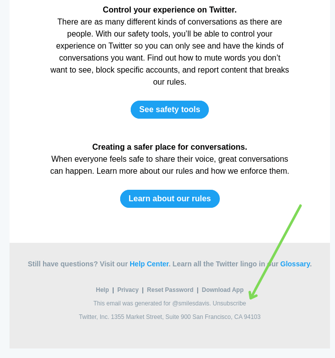 The unsubscribe link is hard to find in this email.