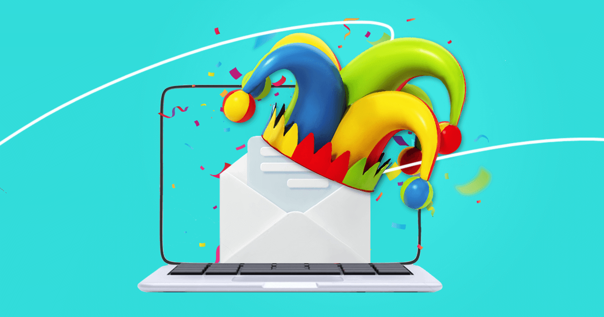 April Fools’ Email Ideas To Make Your Subscribers Laugh Out Loud
