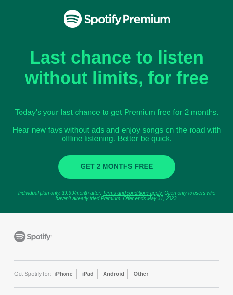 Spotify win-back email with green design, headline “Last chance to listen without limits, for free,” and CTA button “Get 2 months free.”