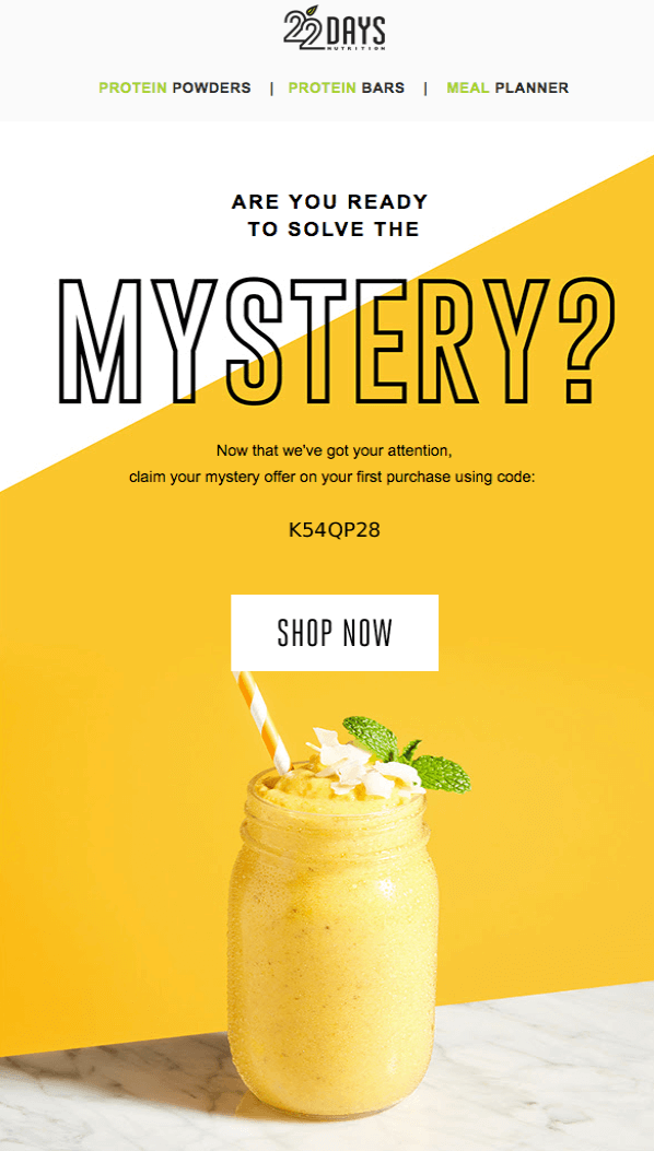 22 Days Nutrition’s Black Friday email inviting customers to claim a mystery offer on their first purchase using the code from the email