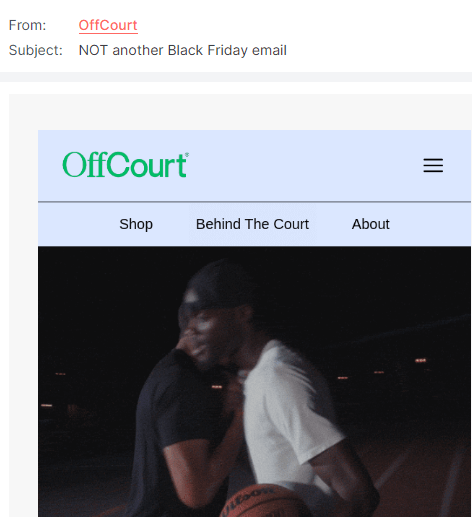 An email from OffCourt with the subject line: NOT another Black Friday email
