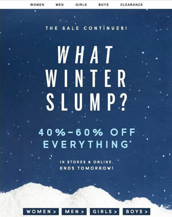 A minimalistic email with a What winter slump? Sign against a dark-blue snowy background.