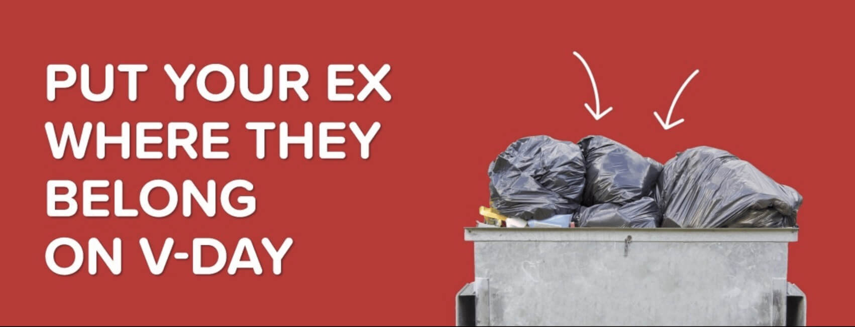 A screenshot from the Hotels.com website with the “Put your ex where they belong on a V-Day” text and an image of a dumpster