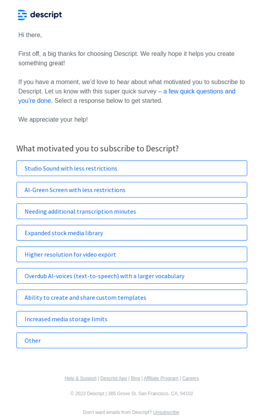 Descript used a survey to find out why people subscribe to their service