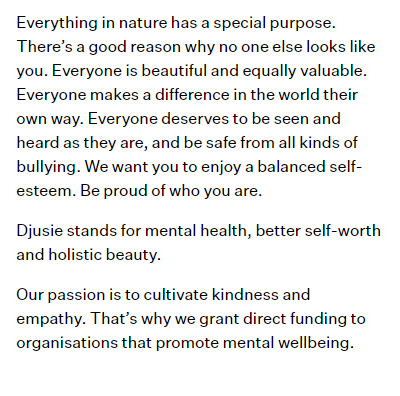 The statement “Djusie stands for mental health, better self-worth and holistic beauty” is featured twice on the “Our Mission” page. The first mention is part of a regularly formatted text introducing the brand’s values.