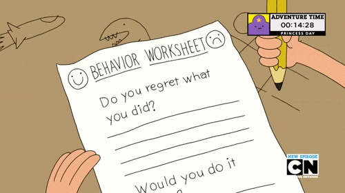 A behavior worksheet with a question: Do you regret what you did? And the answer is Nah.