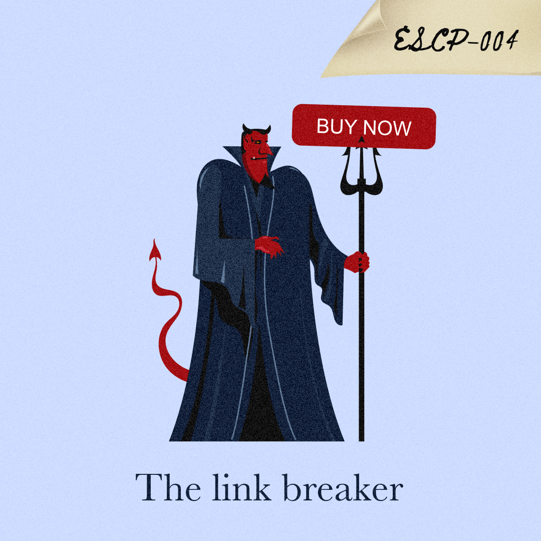 The stylized drawing of a devil in a black cloak, the creature's skin is red, it has horns and a tail. It holds a trident with a button "Buy now" impaled on it. Caption: ESCP-004. The link breaker