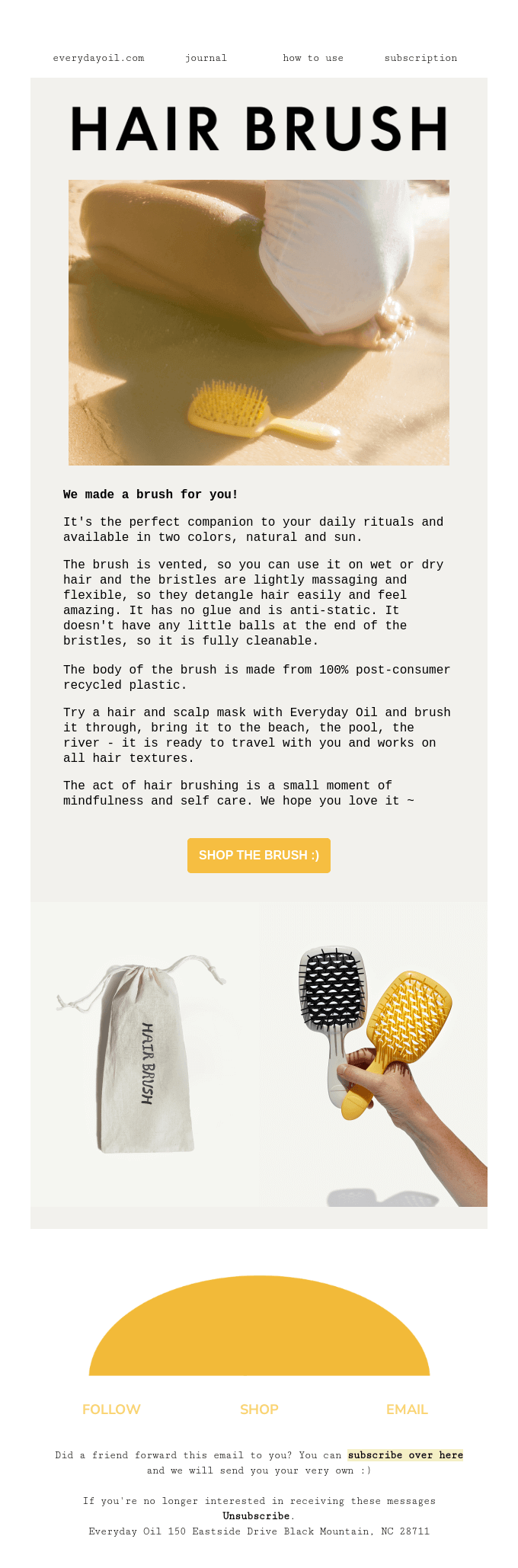 An email about the new hair brush detailing how it can be used and pointing out that it is great for mindfulness