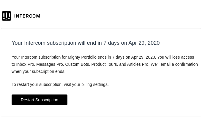 An “end of subscription” reminder email. The plain text email contains a message for the subscriber and a CTA button that reads “Restart Subscription”.